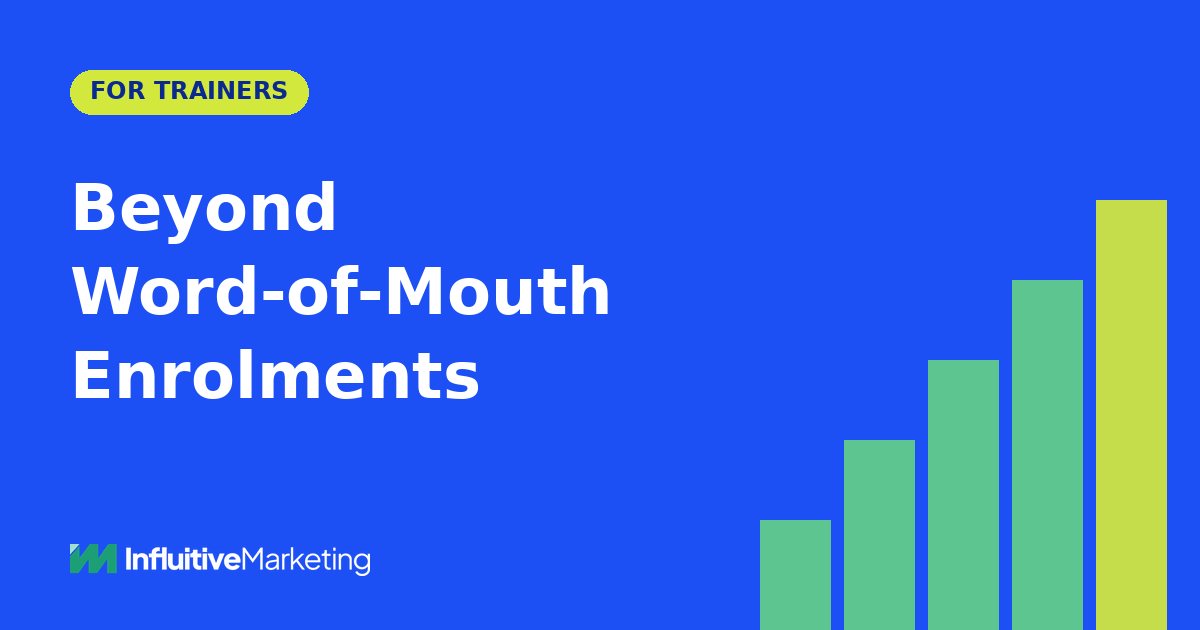 Featured image: Beyond Word-of-Mouth Enrolments